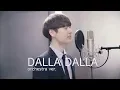 Download Lagu ITZY(있지) - 달라달라(DALLA DALLA)(Cover by Dragon Stone)