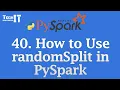 How to Use randomSplit in PySpark Split Your DataFrame into Train and Test Sets PySpark Tutorial