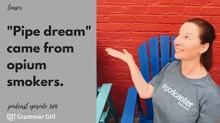 Teaser Origin of Pipe Dream