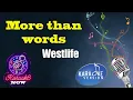 Download Lagu [Karaoke] Westlife- More than words