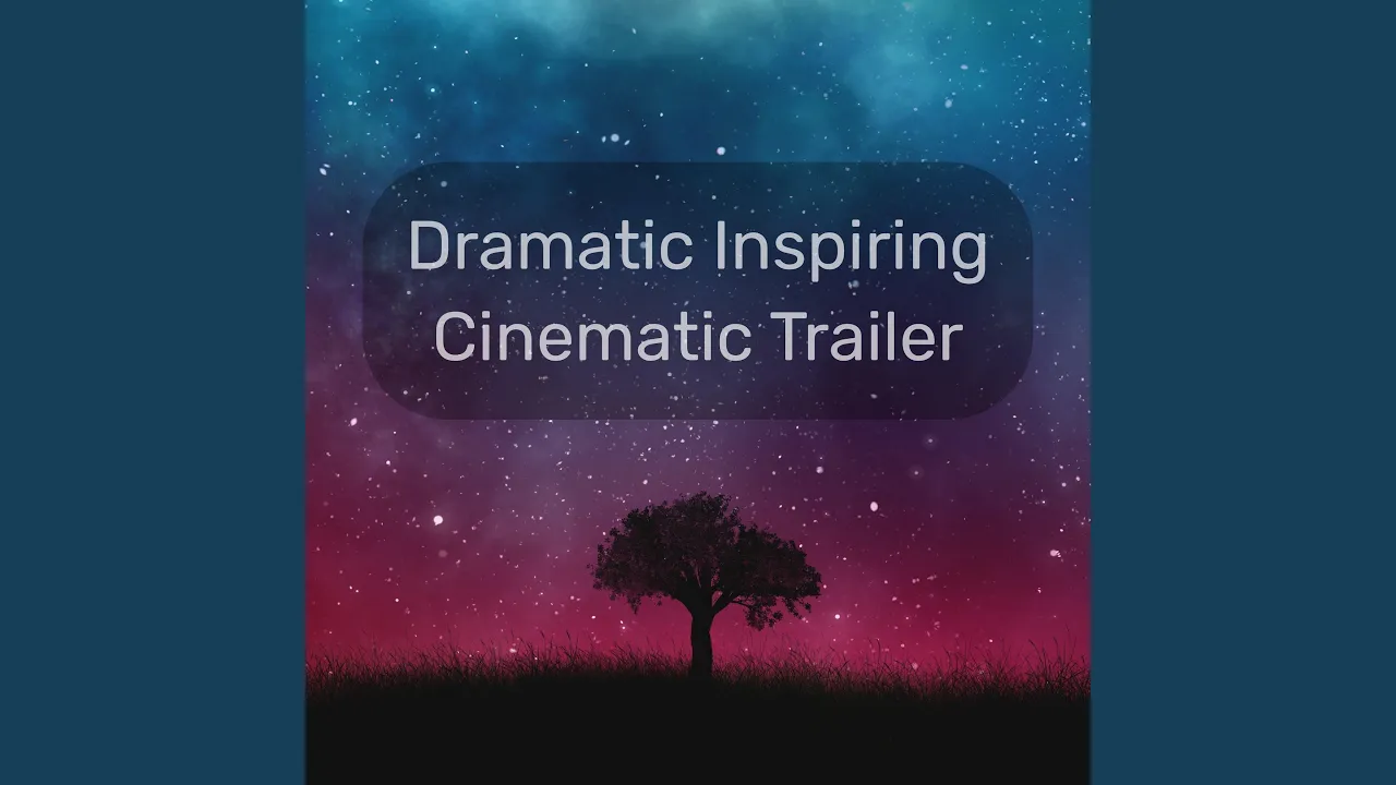 Trailer Adventure Dramatic Trailer Adventure Dramatic