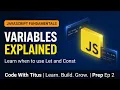 JavaScript Variables Explained var vs let vs const React Native Prep Ep 2