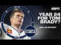 Year 24 for TB12 Where will Tom Brady go next Get Up