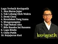 Lagu Lagu Kerispatih Full Album | Sammy Simorangkir | Lagu Nostalgia Terbaik Kerispatih Tanpa Iklan