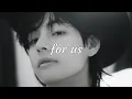 Download Lagu V - for us (slowed + reverb)