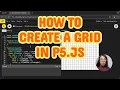 2D Grid and Nested Loops in p5 js
