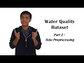 Water Quality Dataset Part 2 Data Preprocessing