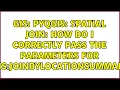 GIS PyQGIS Spatial Join How do I correctly pass the parameters for qgis joinbylocationsummary
