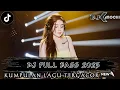 Lagu FULL DJ PILIHAN TERBAIK 2025 !! DJ DUGEM PALING GACOR SEDUNIA || DJ KIMOCHI FULL BASS TERBARU ||