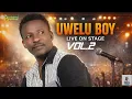 Lagu UWELU BOY LIVE ON STAGE VOL.2 [BENIN MUSIC]