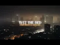 Chris Brown - Wet The Bed ft. Ludacris
