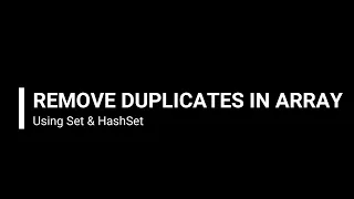 How to remove Duplicates from Array using Set and HashSet