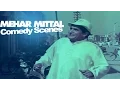 Download Lagu Mehar Mittal - Comedy Scenes | Batwara