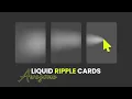 Stunning Liquid Ripple Card Hover Effects CSS JavaScript Animation