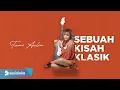 Download Lagu TAMI AULIA | SHEILA ON 7 - KISAH KLASIK