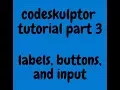 codeskulptor tutorial 3 labels buttons and input