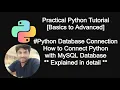 How to Connect Python with MySQL Database Practical Python Tutorial Giridhar Sripathi