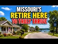 12 Unpopular Missouri Towns Where Retirees Thrive on Almost Nothing