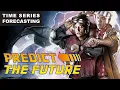 Time Series Forecasting Predict the Future
