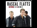 Take Me There - Rascal Flatts