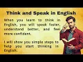 Download Lagu Think and Speak in English || Learn and Think English || Stop translating in your head