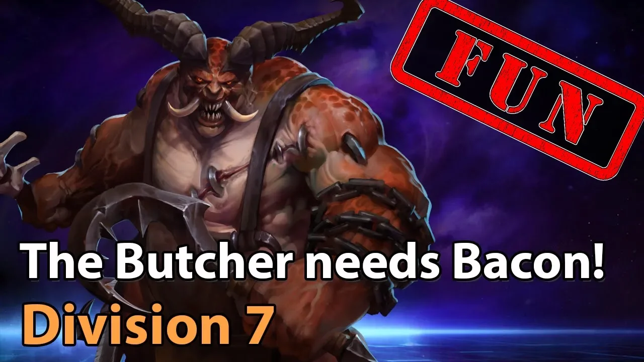 ► Heroes of the Storm: The Butcher needs Bacon! - Division 7 - Heroes Lounge