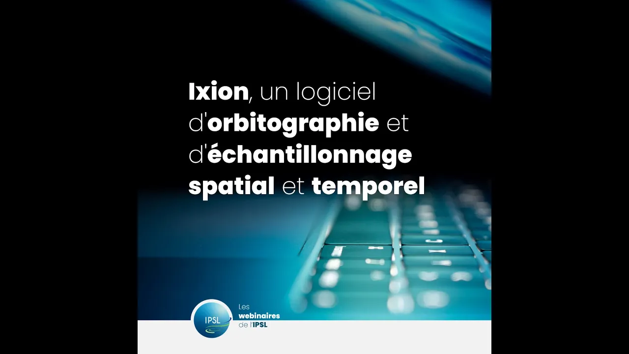 Ixion, un logiciel d'orbitographie et d'échantillonnage spatial et temporel