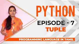 Episode-7 in Python - Learn Python in Tamil