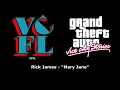 GTA: Vice City Stories - VCFL | Rick James - "Mary Jane"