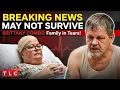 1000-Lb Sisters SHOCK Doctor Says Brittany Combs MAY NOT SURVIVE - Family in Tears