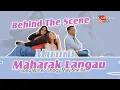 Download Lagu Maharak Langau - Mumu - Behind The Scene Lagu Dayak terbaru 2023