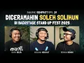 Download Lagu SALING SEMPROT EPS 29 - DICERAMAHIN SOLEH SOLIHUN DI BACK STAGE STAND UP FEST 2025