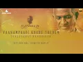 Download Lagu Very Rare Song Of Ilayaraja | Vaanampaadi Koodu Thedum | Thalayanai Mandhiram - 1984