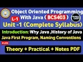 Object Oriented Programming With Java BCS403 Unit - 1 L-1 Why Java History of Java Java 1st Program