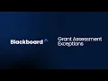 Grant Assessment Exceptions in Blackboard