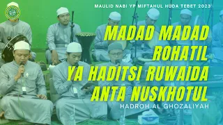 madad ya rasulullah medley hadroh al ghozaliyah maulid nabi yp miftahul huda tebet 2023