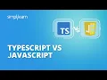 Typescript Vs Javascript Difference Between Typescript and Javascript Simplilearn