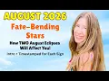 FATE-BENDING STARS August 2026 Astrology Intro Timestamps for Each Sign Horoscopes