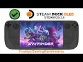 Wayfinder on Steam Deck OLED with Steam OS 3 8