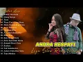 Sudah Tak Cinta - Andra Respati Full Album Terbaik 2022 | Orang Ketiga, Tiara Cinta Yang Sirna