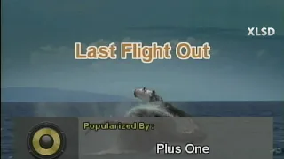 last flight out plus one karaoke version platinum piano xl sd