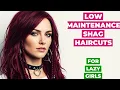 10 Low-Maintenance Shag Haircuts For Lazy Girls No Styling Needed