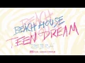 Beach House - Teen Dream [FULL ALBUM STREAM]