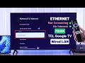 Fix - TCL Google TV Ethernet Connection Not Working Lan Cable