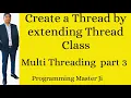 Creating Threads by Extending Thread Class in Java HINDI Java Thread class Java Multi threading