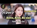 Download Lagu AFETO AFOE BA'AISÖ - SLOW POP TERBARU 2024