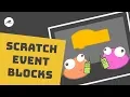 Scratch Events How to Use Scratch Events Including Broadcast Tutorial