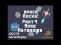 Space Rocks Godot Tutorial Part 4