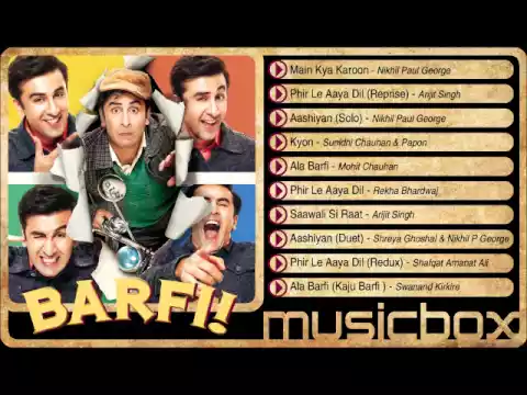 Download MP3 Barfi! Jukebox - Ranbir Kapoor | Priyanka Chopra | Ileana D'Cruz