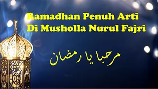ramadhan penuh arti di musholla nurul fajri 2023
